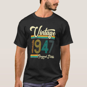 Geburtstag Geboren 1947 Original Teile Vintag T-Shirt