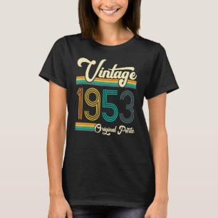 Geburtstag Geboren 1953 Original Teile Vintag T-Shirt
