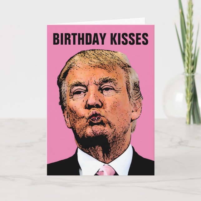 GEBURTSTAG KISS DONALD TRUMP GREETKARTEN KARTE (Vorderseite)