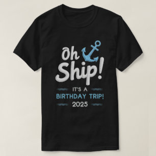 Geburtstag Kreuzfahrt Geschenke 2025 Matching Part T-Shirt
