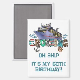 Geburtstag Kreuzfahrt Personalisiert Oh Schiff Magnet