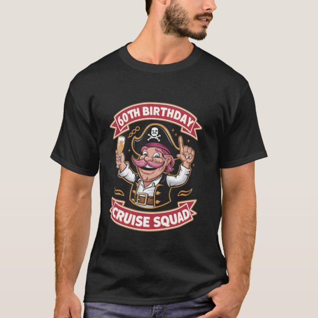 Geburtstag Kreuzfahrt Squad 60. Geburtstag T-Shirt (Vorderseite)