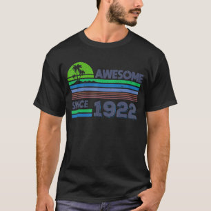 Geburtstag Männer Frauen Phantastisch seit 1922 1 T-Shirt
