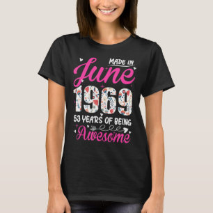 Geburtstag Phantastisch seit Juni 1969 T-Shirt