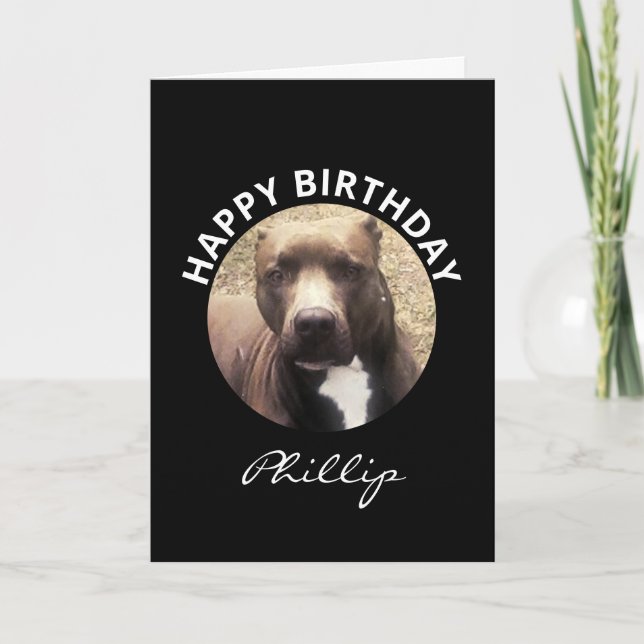 Geburtstag Pit Bull Dog Custom Foto Personalisiert Karte (Vorderseite)