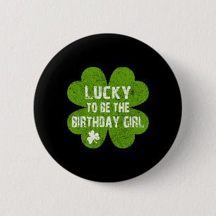 Geburtstag St. Patrick's Day Glücklich zum Geburts Button