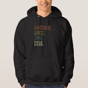 Geburtstag Vintag Phantastisch seit Juni 1938 Hoodie