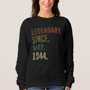 Geburtstag Vintager Legendär seit Mai 1944 Sweatshirt