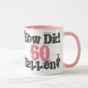 Geburtstag. Wie sind 60 passiert? Tasse