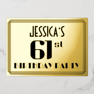 Geburtstagsfeier zum 61.: Art Deco-Look „61“ und N Folieneinladung