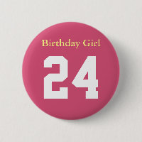 Geburtstagskind 24 Ronde Button 5,7 cm