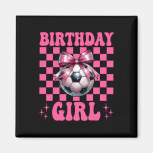Geburtstagsmädchen Fußballmädchen Fußballmutter Ma Magnet