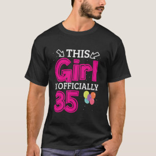 Geburtstagsparty Dieses Mädchen ist offiziell 35 Y T-Shirt