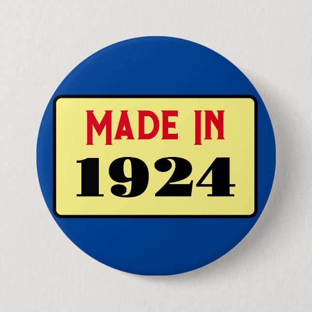 Geburtstagsparty geboren 1924 90 Button (Vorderseite)