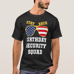 Geburtstagsparty zur Sicherheit am Geburtstag T-Shirt