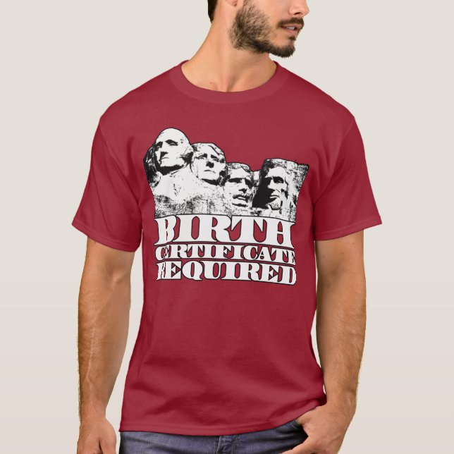 Geburtsurkunde erfordert: Obama auf Mt Rushmore? T-Shirt (Vorderseite)