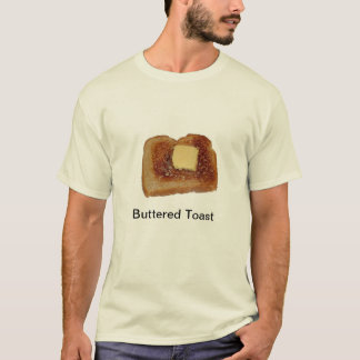 Gebutterter Toast T-Shirt