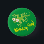Gecko Lizards Birthday Boy Party Niedlich Kids Button<br><div class="desc">Adorable Gecko-Eidechsen bunt niedliche Geburtstag Party Design ist perfekt für ein Kind, dass Lieben Reptilien für ihre Geburtstagsfeier! Passen Sie den Text an, um ihn zu Ihrem eigenen zu machen. Das moderne Aussehen und das moderne Ambiente sind die perfekte Gelegenheit, um Ihr kleines zu feiern, das Lieben Eidechsen und Tiere...</div>