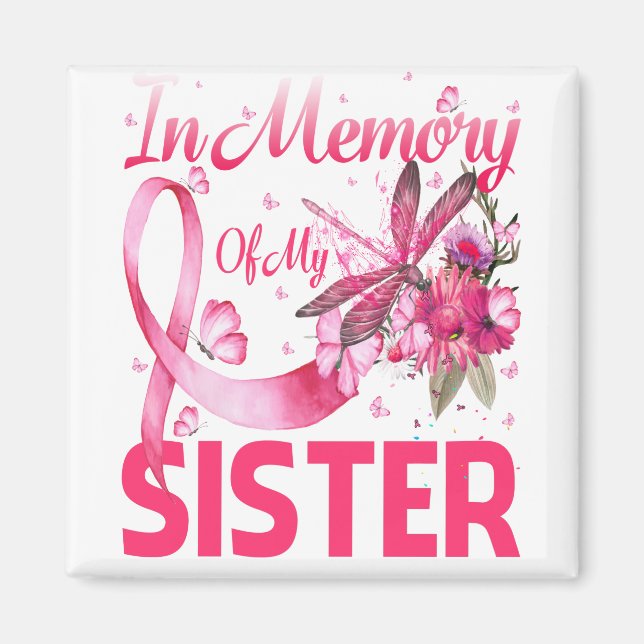 Gedächtnis für den Brustkrebs meiner Schwester Magnet (Vorne)