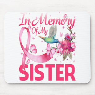 Gedächtnis für meinen Schwester Hummingbird Brustk Mousepad