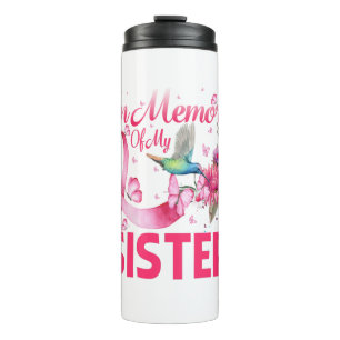 Gedächtnis für meinen Schwester Hummingbird Brustk Thermosbecher