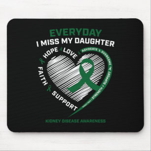 Gedächtnisgeschenk Frau meine Tochter Nierenerkran Mousepad