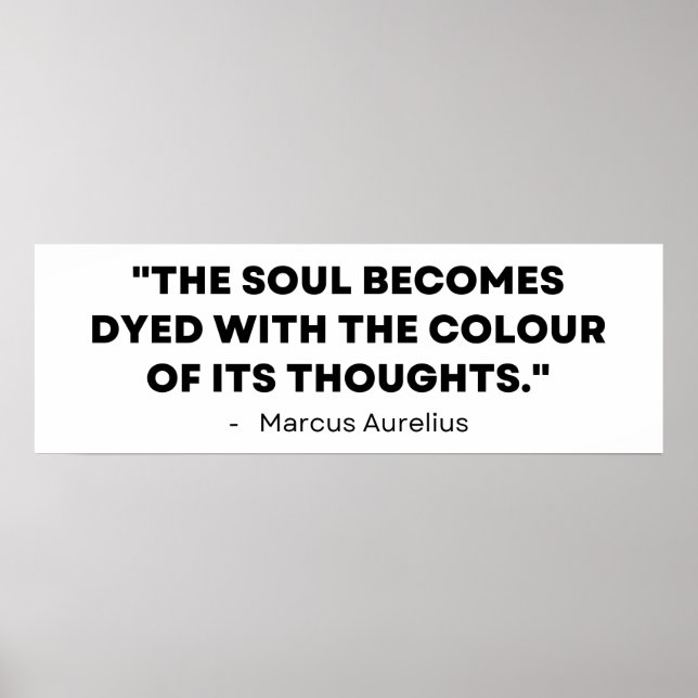 Gedanken Farbe Unser Soul - Marcus Aurelius Poster (Vorne)