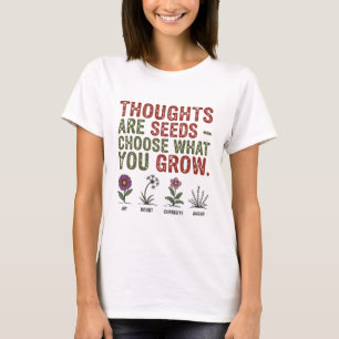Gedanken sind Samen - Vintage botanische Weisheit T-Shirt