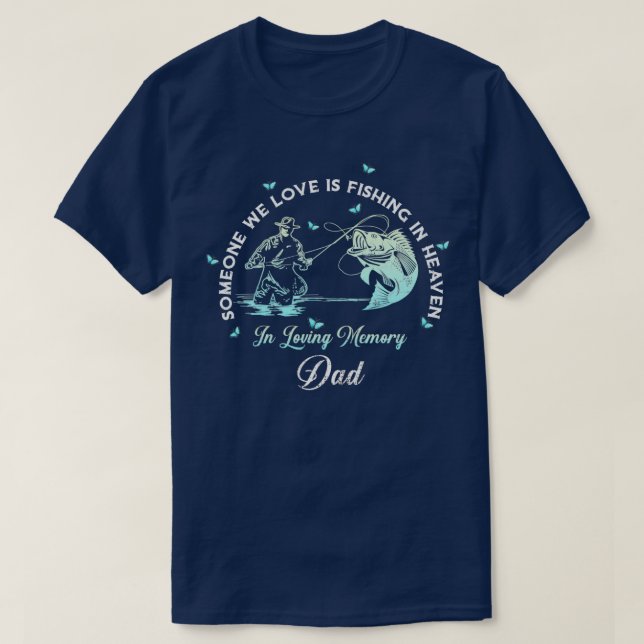 Gedenkstätte für den Fischfang im Himmel Vater T-Shirt (Design vorne)