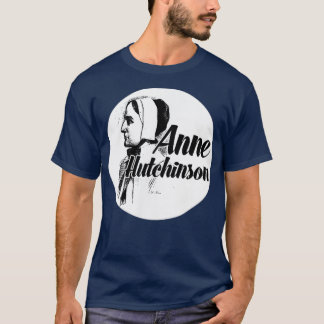 Gedenktag Anne Hutchinson 1 T-Shirt