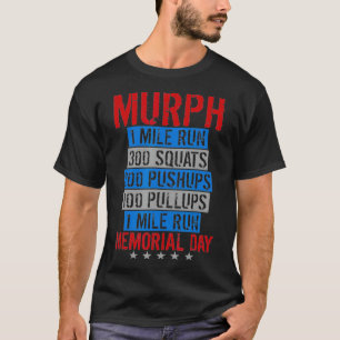 Gedenktag Murph Workout Patrioticic T-Shirt