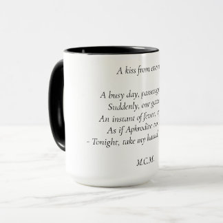 Gedicht "ein Kuss von der Ewigkeit" Tasse