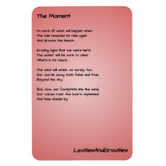 Gedicht Kitchen Magnet - Der Moment