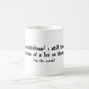Gedicht über Leben und Lügen Kaffeetasse