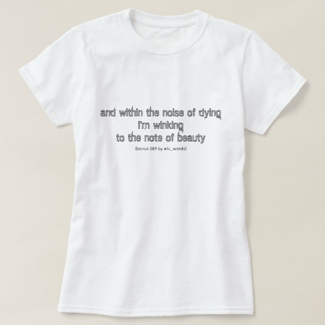 Gedicht über Tod und Schönheitssalon T - Shirt (Design vorne)