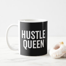 Gedränge-Königin-motivierend Zitat-Kaffee-Tasse