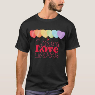 Gedruckt mit motivierendem Zitat Liebe Liebe Liebe T-Shirt