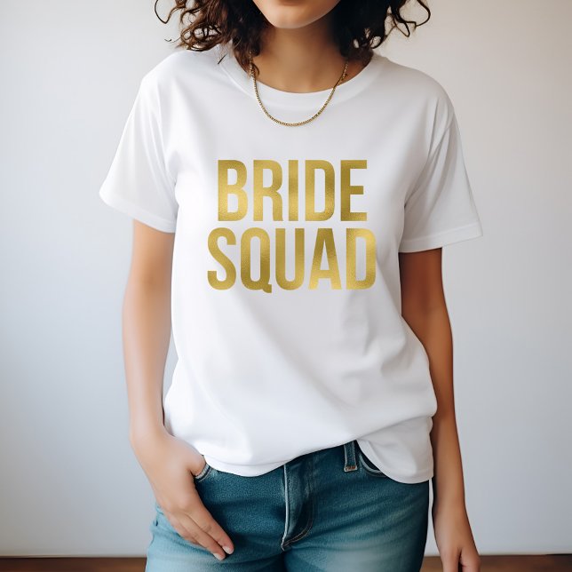 Gedrucktes Gold "Bride Squad" T-Shirt (Von Creator hochgeladen)