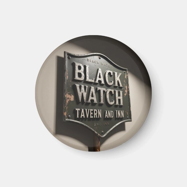 Gedrucktes Schild Black Watch Inn Magnet (Vorne)