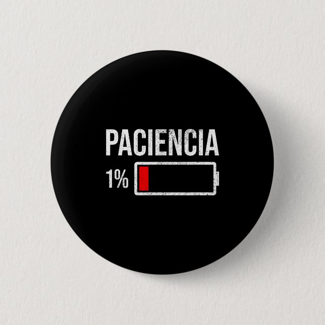 Geduld 1% bei 1% Niedrige Batterie Lustiger Humor Button (Vorderseite)