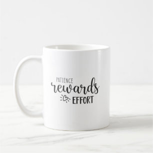 Geduld belohnt Anstrengung, harte Erfolgsgeschicht Kaffeetasse