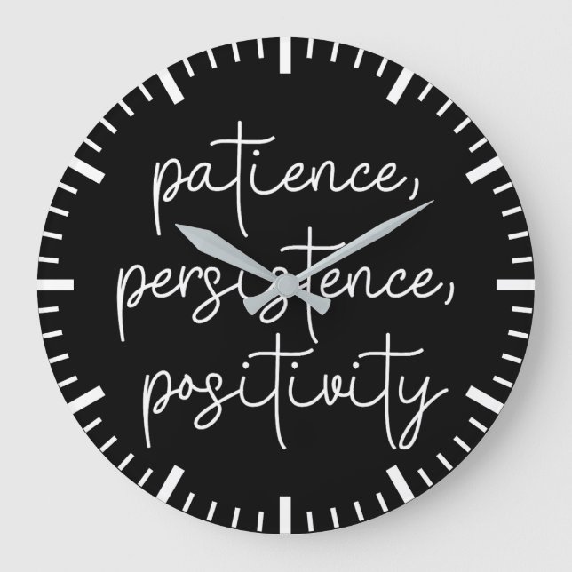 Geduld, Beständigkeit, Positivität - Motivierend Große Wanduhr (Vorderseite)