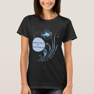 Geduld bitte Im stark der Anhörung T-Shirt