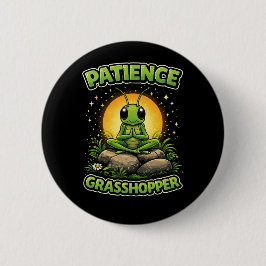 Geduld Heuschrecke Button