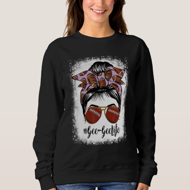 Gee Gee Life Messy Bun Football Player geblasen Sweatshirt (Vorderseite)