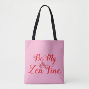Geeignet für mein Zen-Tine - Valentintagsgeschenk Tasche