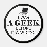 Geek avant qu'il était Cool Magnet