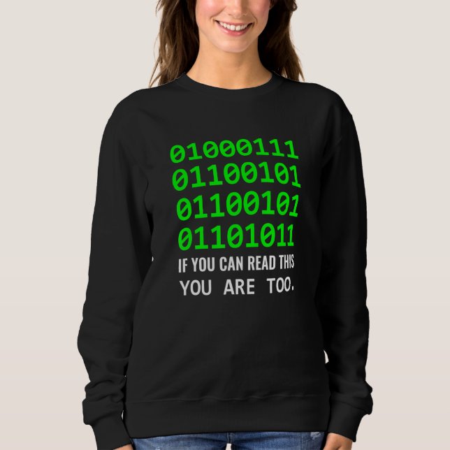 Geek Computer Binary Code Software Developer Sweatshirt (Vorderseite)