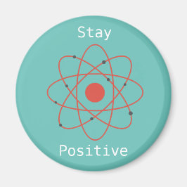 Geek der positiven Atomphysik bleibe Magnet