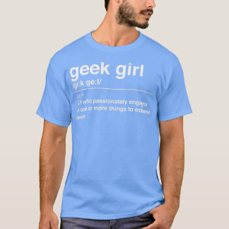 Geek Girl Definition T-Shirt